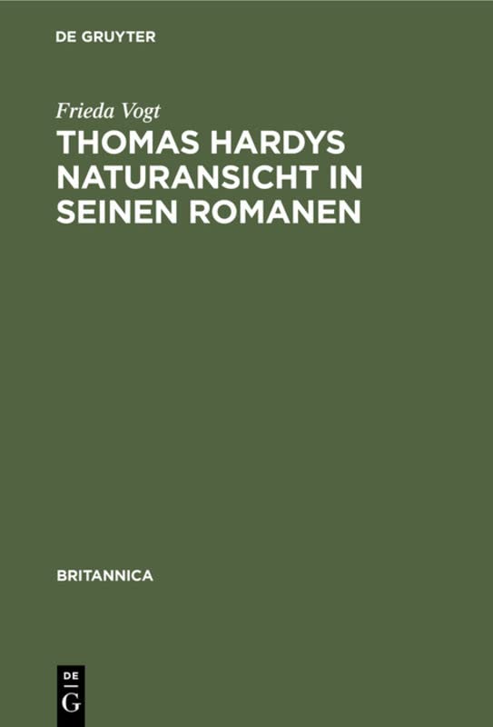 Thomas Hardys Naturansicht in seinen Romanen (Britannica, 3, Band 3)