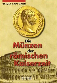 Die Münzen der römischen Kaiserzeit