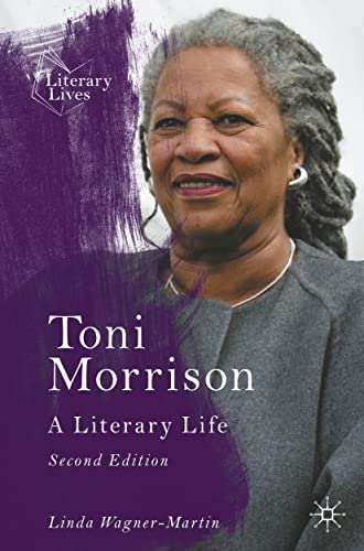 Toni Morrison: A Literary Life (Literary Lives)