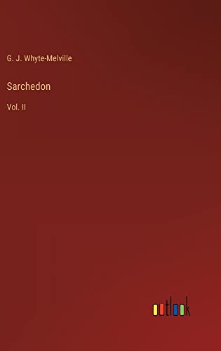 Sarchedon: Vol. II
