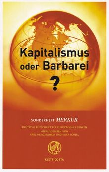 MERKUR Sonderheft 2003: Kapitalismus oder Barbarei?