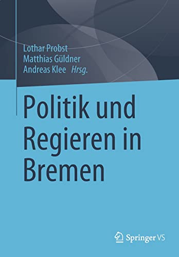 Politik und Regieren in Bremen