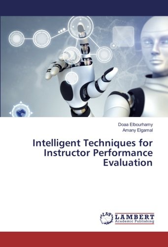 Intelligent Techniques for Instructor Performance Evaluation