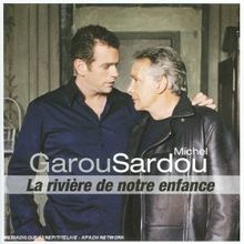La Riviere de Notre Enfance von Garou & Michel Sardou | CD | Zustand gut