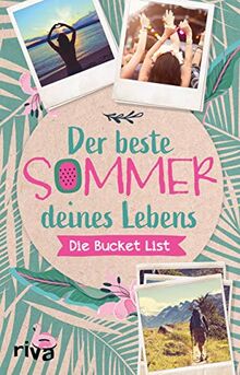 Der beste Sommer deines Lebens: Die Bucket List