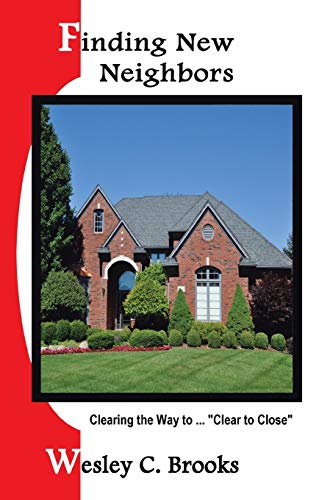 Finding New Neighbors: Clearing the Way to . . . Clear to Close