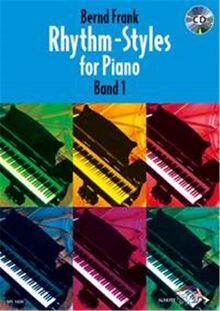 Rhythm-Styles for Piano, Bd.1: Band 1. Klavier. Ausgabe mit CD. (Schott Pro Line)