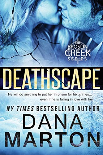 Deathscape (Broslin Creek, Band 2)