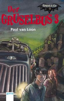 Der Gruselbus 3. Grusel & Co von Loon, Paul van | Buch | Zustand gut