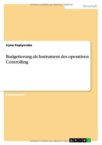 Budgetierung als Instrument des operativen Controlling
