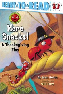 More Snacks!: A Thanksgiving Play (Ready-to-Read Pre-Level 1) (1)