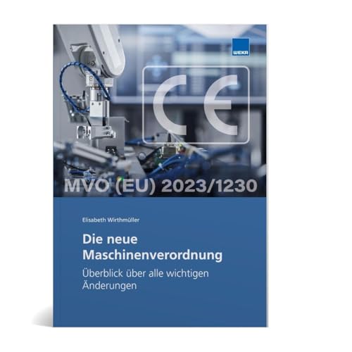 Wirthmüller, Elisabeth: Die neue Maschinenverordnung