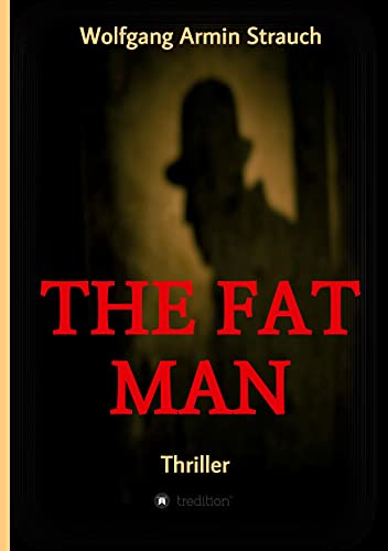 The fat man: Thriller