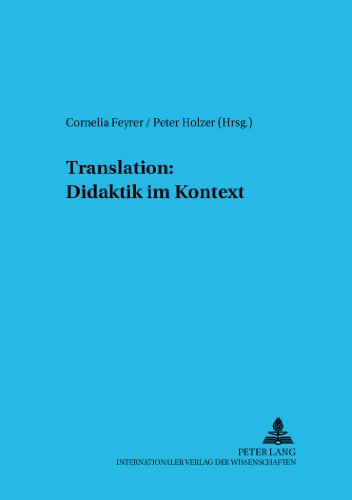 Translation: Didaktik im Kontext (InnTrans. Innsbrucker Beiträge zu Sprache, Kultur und Translation)
