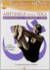 Ashtanga vinyasa yoga, vol. 3 : maîtriser la première série 