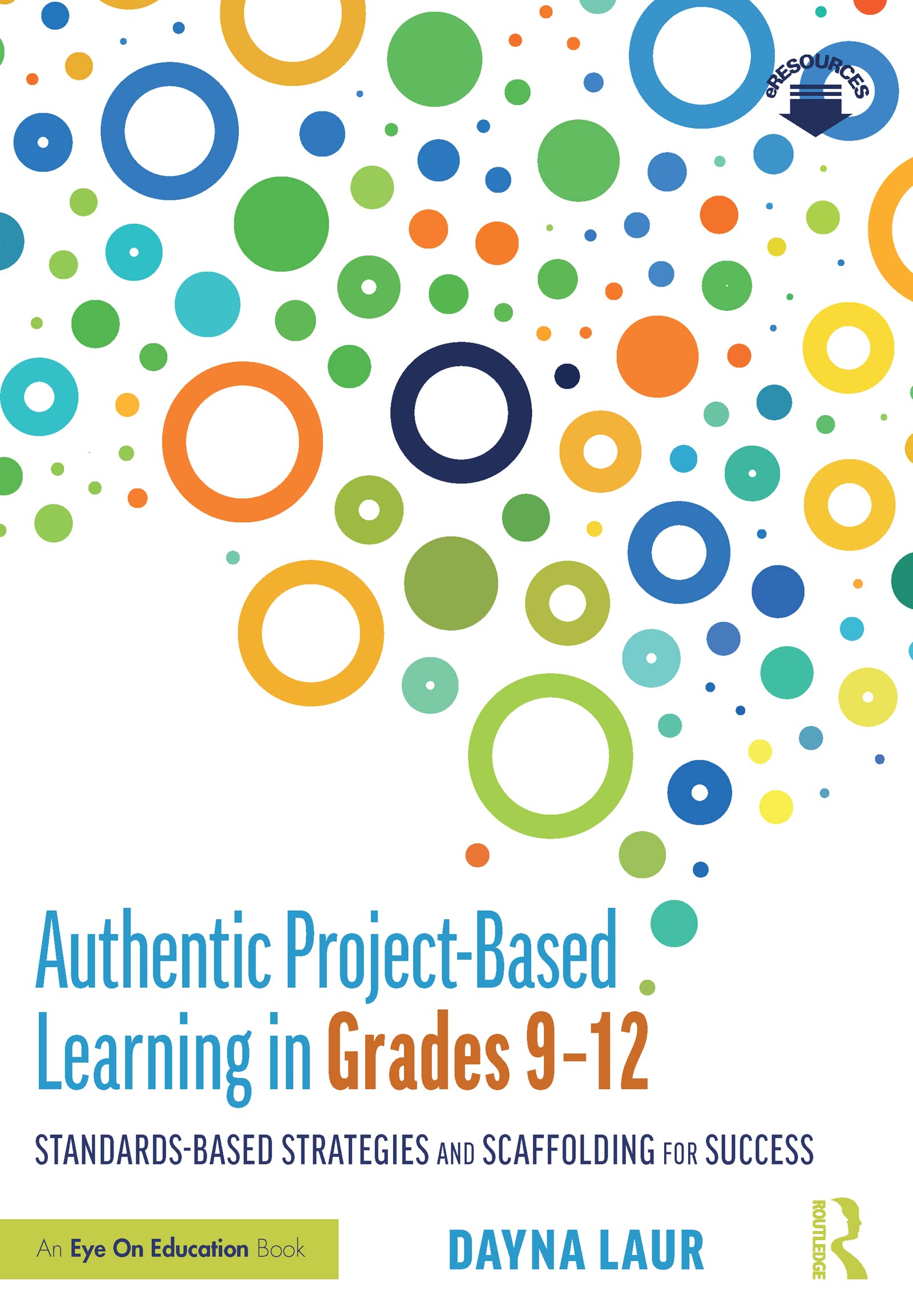 Authentic Project-Based Learning in Grades 9–12: Standards-Based Strategies and Scaffolding for Success