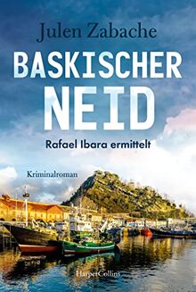 Baskischer Neid: Kriminalroman (Rafael Ibara ermittelt, Band 2) de Zabache, Julen | Livre | état très bon