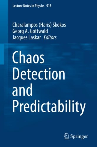 Chaos Detection and Predictability (Lecture Notes in Physics)