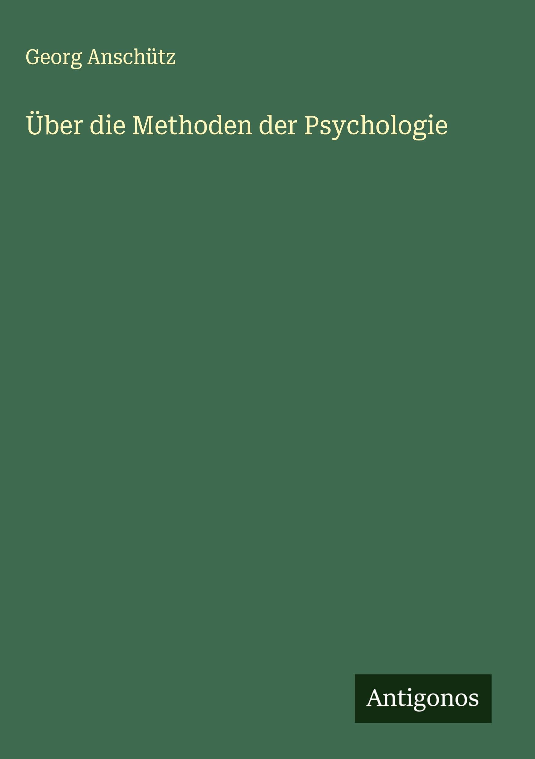 Über die Methoden der Psychologie