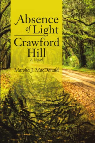 Absence of Light—Crawford Hill: A Novel