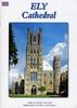 Ely Cathedral: The Pitkin Guide, Authorised by the Dean and Chapter (Pitkin Guides)