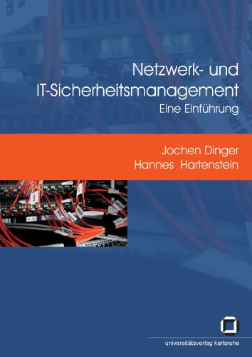 Netzwerk- und IT-Sicherheitsmanagement: eine Einführung