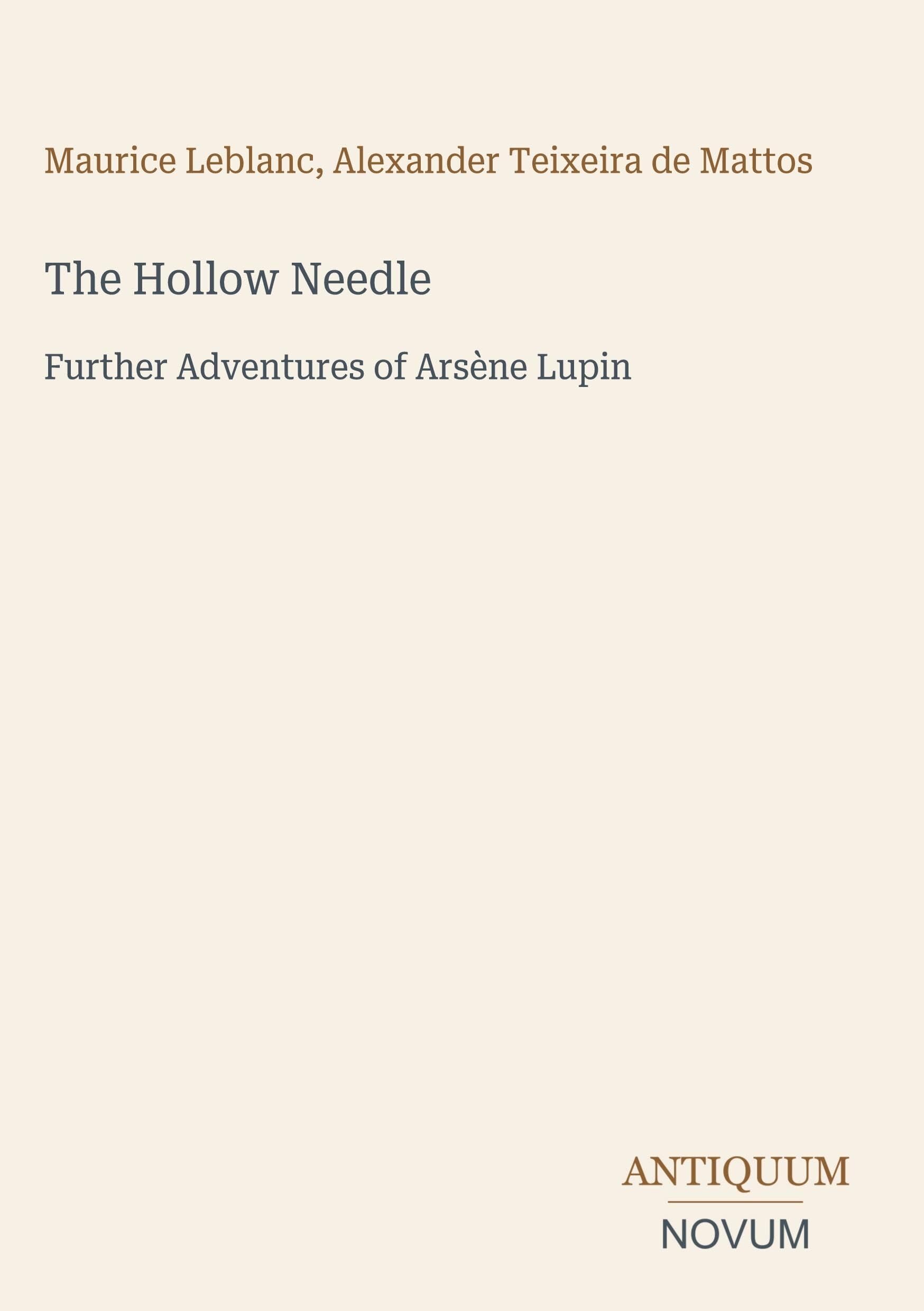 The Hollow Needle: Further Adventures of Arsène Lupin