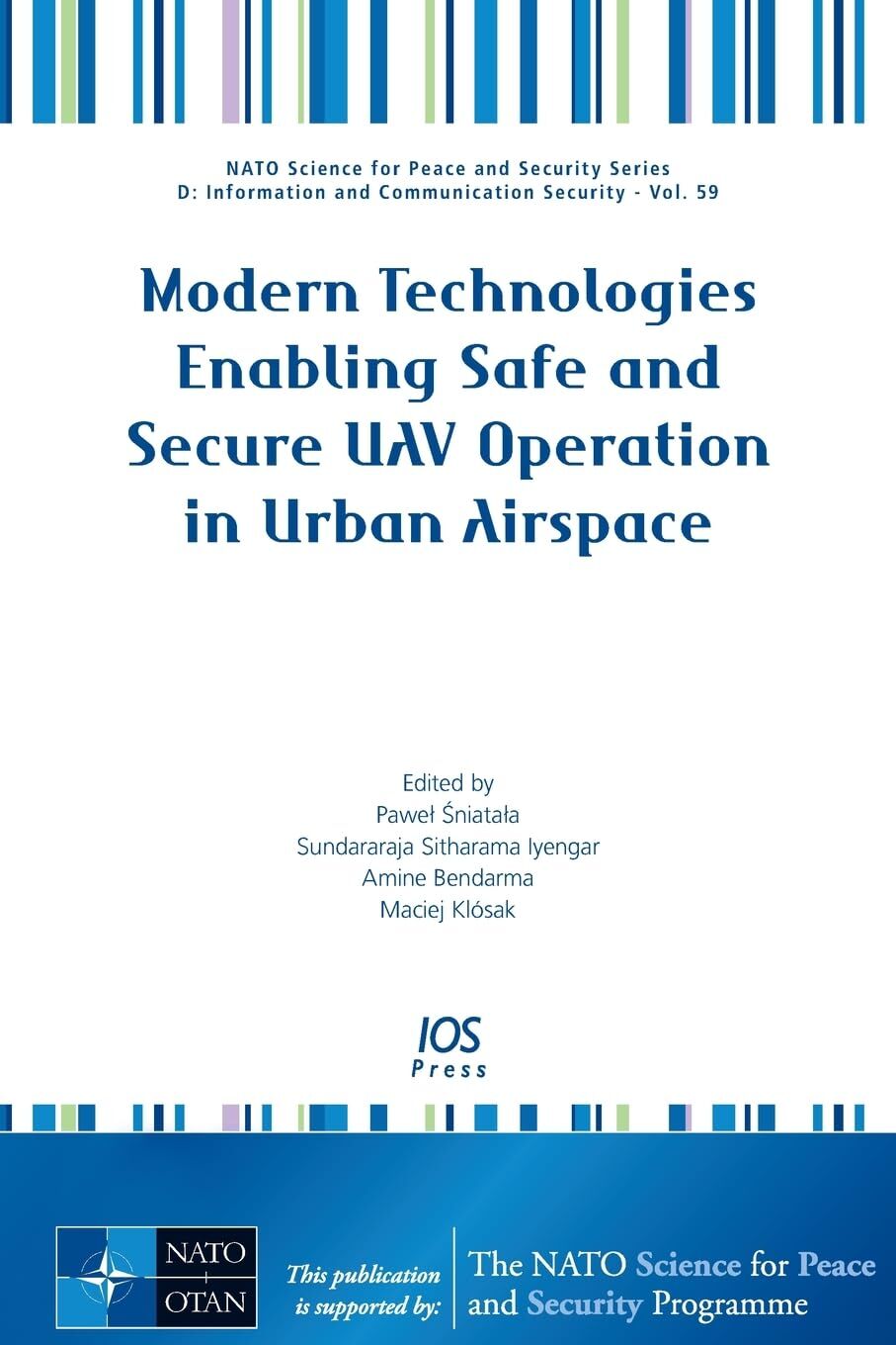 Modern Technologies Enabling Safe and Secure UAV Operation in Urban Airspace