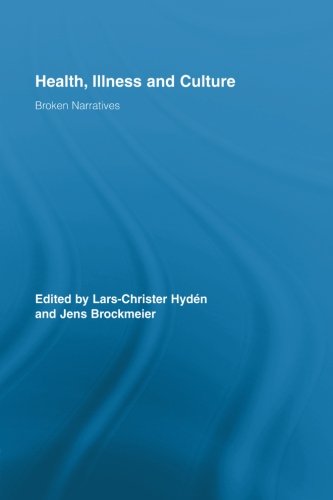 Health, Illness and Culture (Routledge Studies in Health and Social Welfare, Band 2)