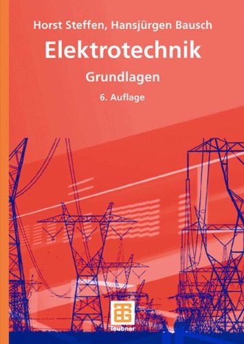Elektrotechnik: Grundlagen (German Edition)