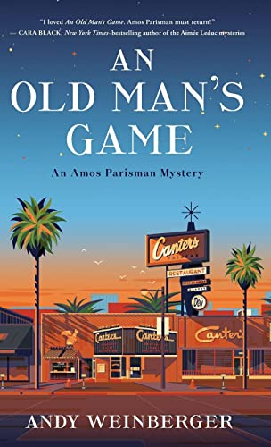 An Old Man's Game: An Amos Parisman Mystery (Amos Parisman Mysteries, 1)