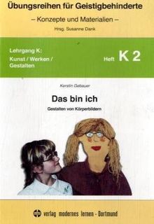 Das bin ich. Gestalten von Körperbildern