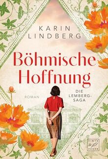 Böhmische Hoffnung (Die Lemberg-Saga, Band 1) von Lindberg, Karin | Buch | Zustand gut