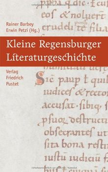 Kleine Regensburger Literaturgeschichte