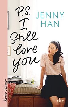 P.S. I still love you (Reihe Hanser)