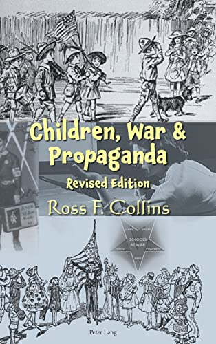 Children, War and Propaganda, Revised Edition