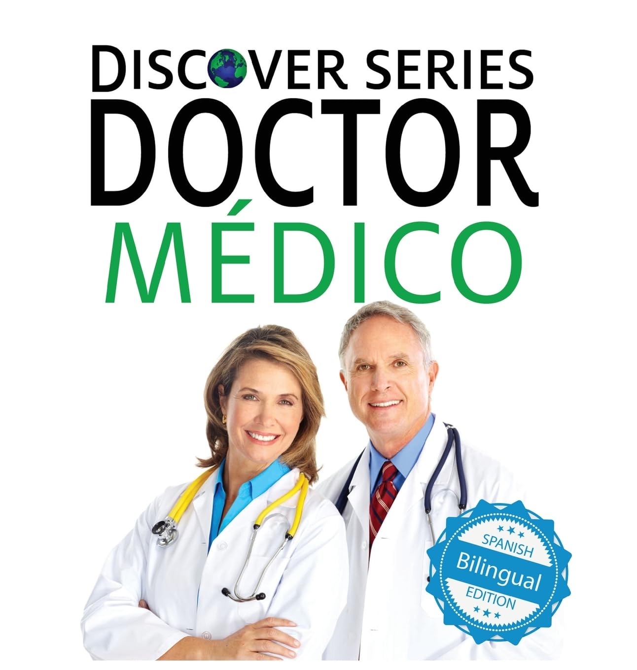 Doctor / Médico (Xist Kids Bilingual Spanish English, Band 36)
