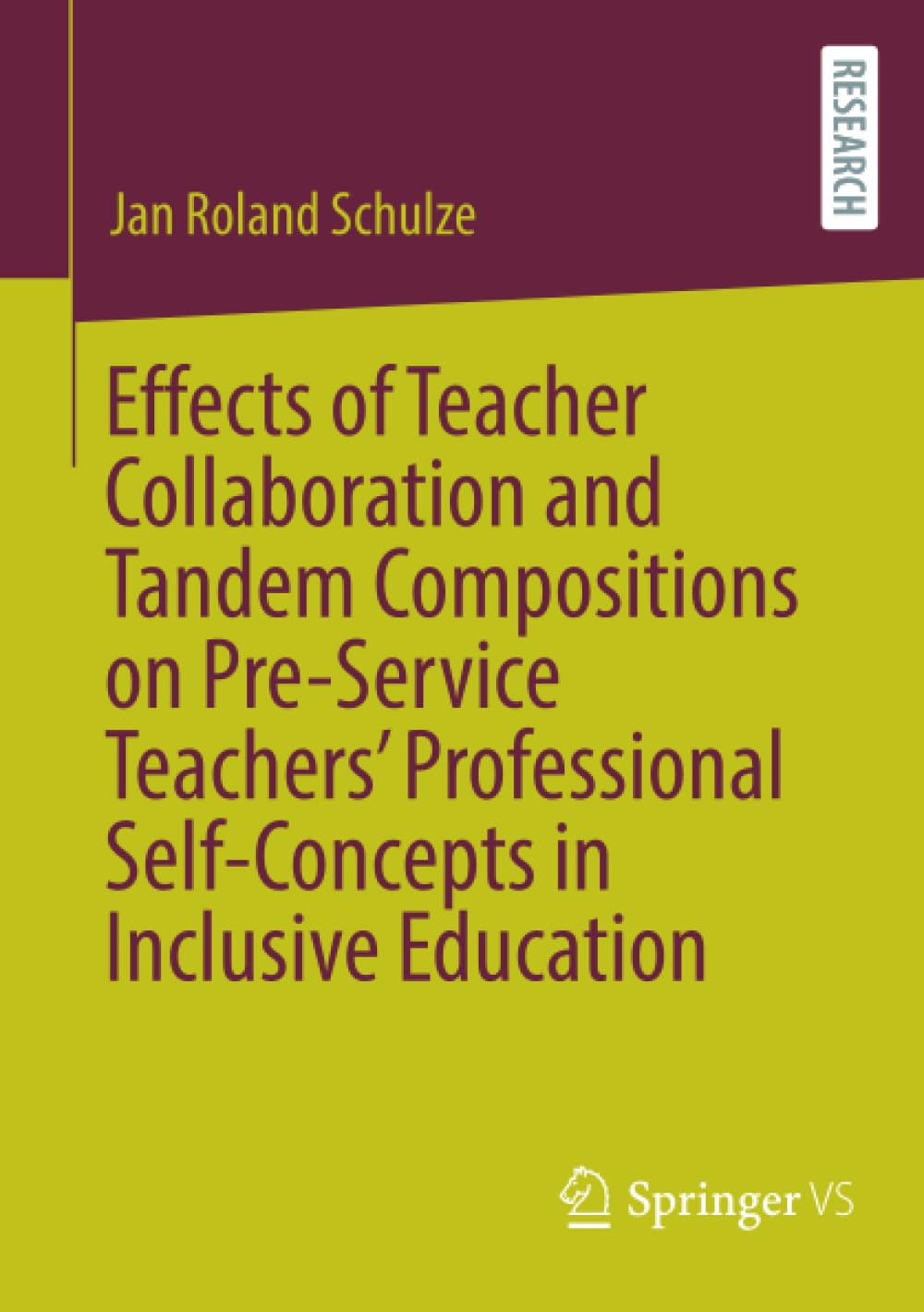 Effects of Teacher Collaboration and Tandem Compositions on Pre-Service Teachers’ Professional Self-Concepts in Inclusive Education