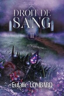 Droit de Sang: II - Jusqu'à la mort
