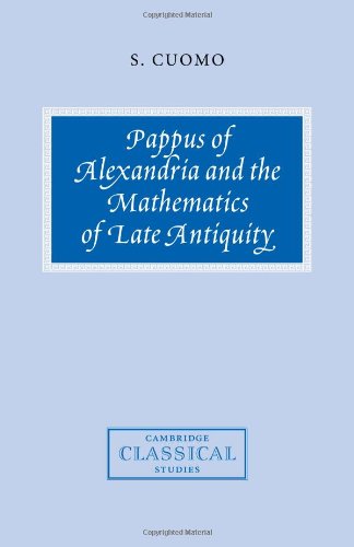 Pappus Alexandria Math Antiquity (Cambridge Classical Studies)