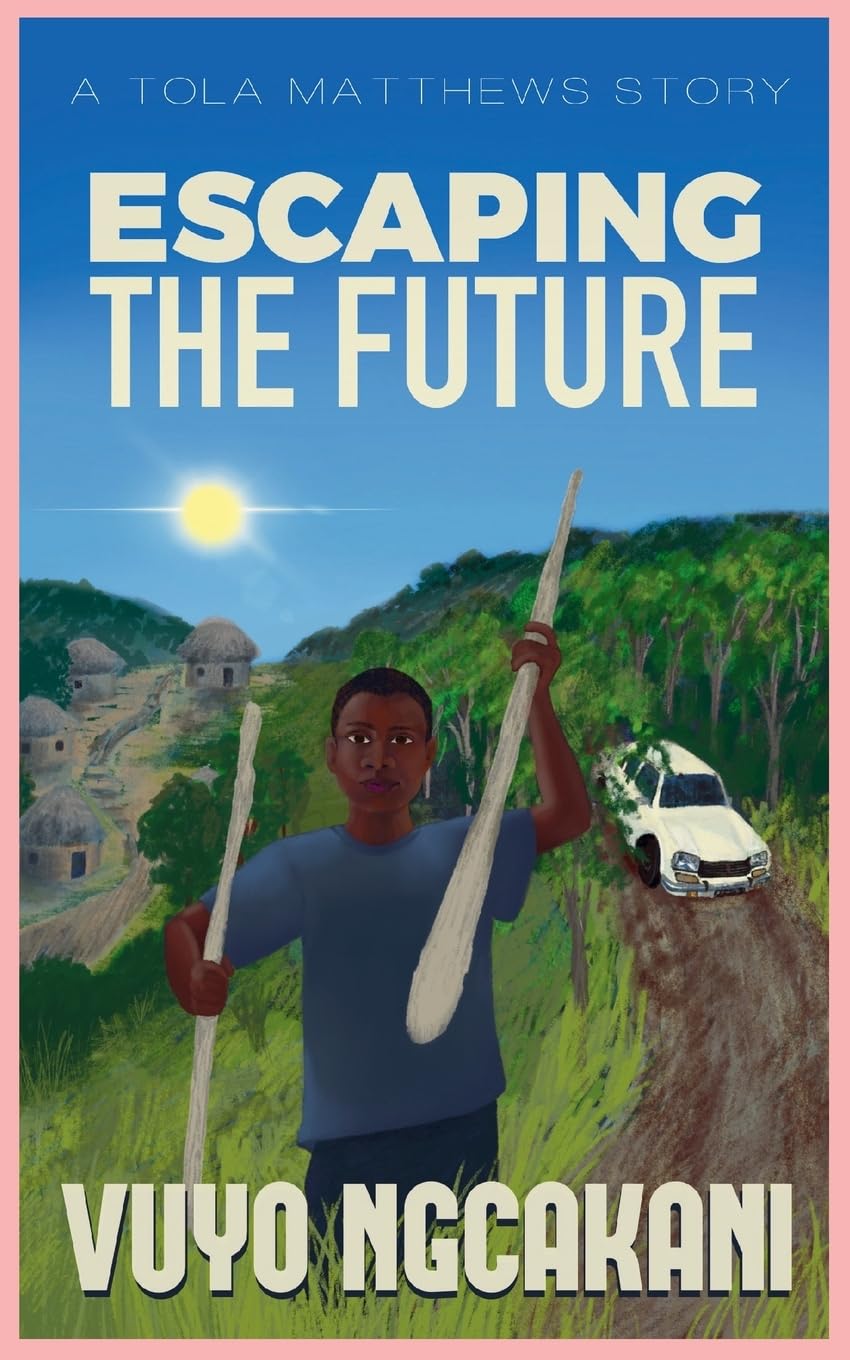 ESCAPING THE FUTURE