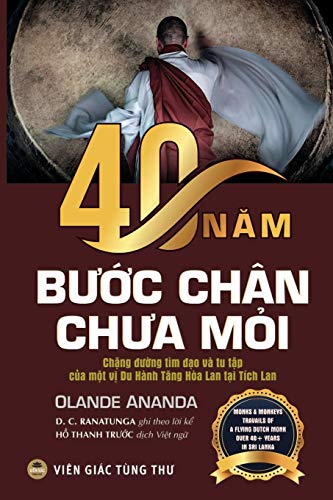 40 n¿m b¿¿c chân ch¿a m¿i (b¿n in màu): Ch¿ng ¿¿¿ng tìm ¿¿o và tu t¿p c¿a m¿t v¿ du hành t¿ng Hòa Lan t¿i Tích Lan