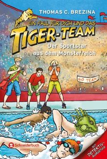 Ein Fall für dich und das Tiger-Team, Band 42: Der Sportstar aus dem Monsterreich