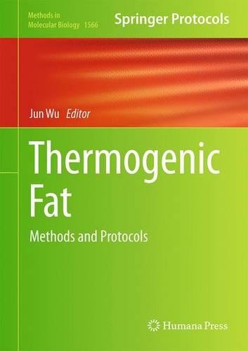Thermogenic Fat: Methods and Protocols (Methods in Molecular Biology)