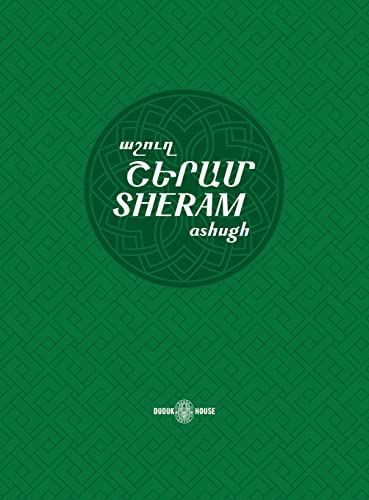 Sheram: Songs with music notation in Armenian and transliterated English lyrics (Armenian Ashoughs)