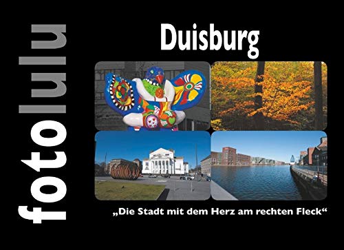 Duisburg: Die Stadt mit dem Herz am rechten Fleck