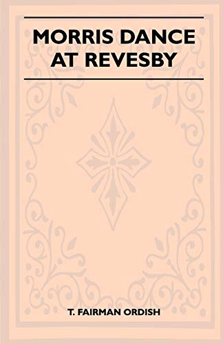 Morris Dance at Revesby (Folklore History Series)