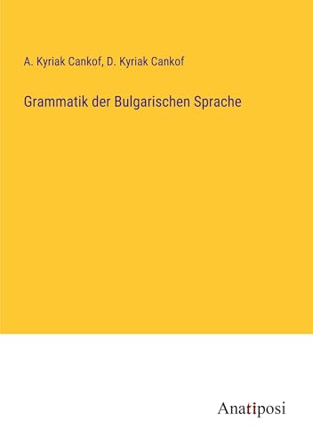Grammatik der Bulgarischen Sprache