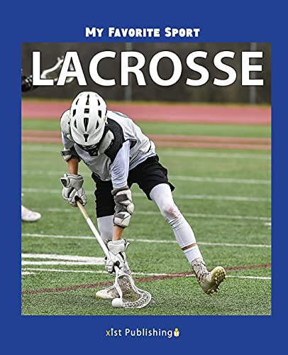 My Favorite Sport: Lacrosse