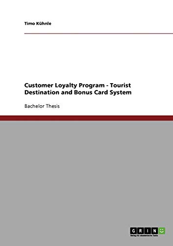 Customer Loyalty Program: Tourist Destination and Bonus Card System